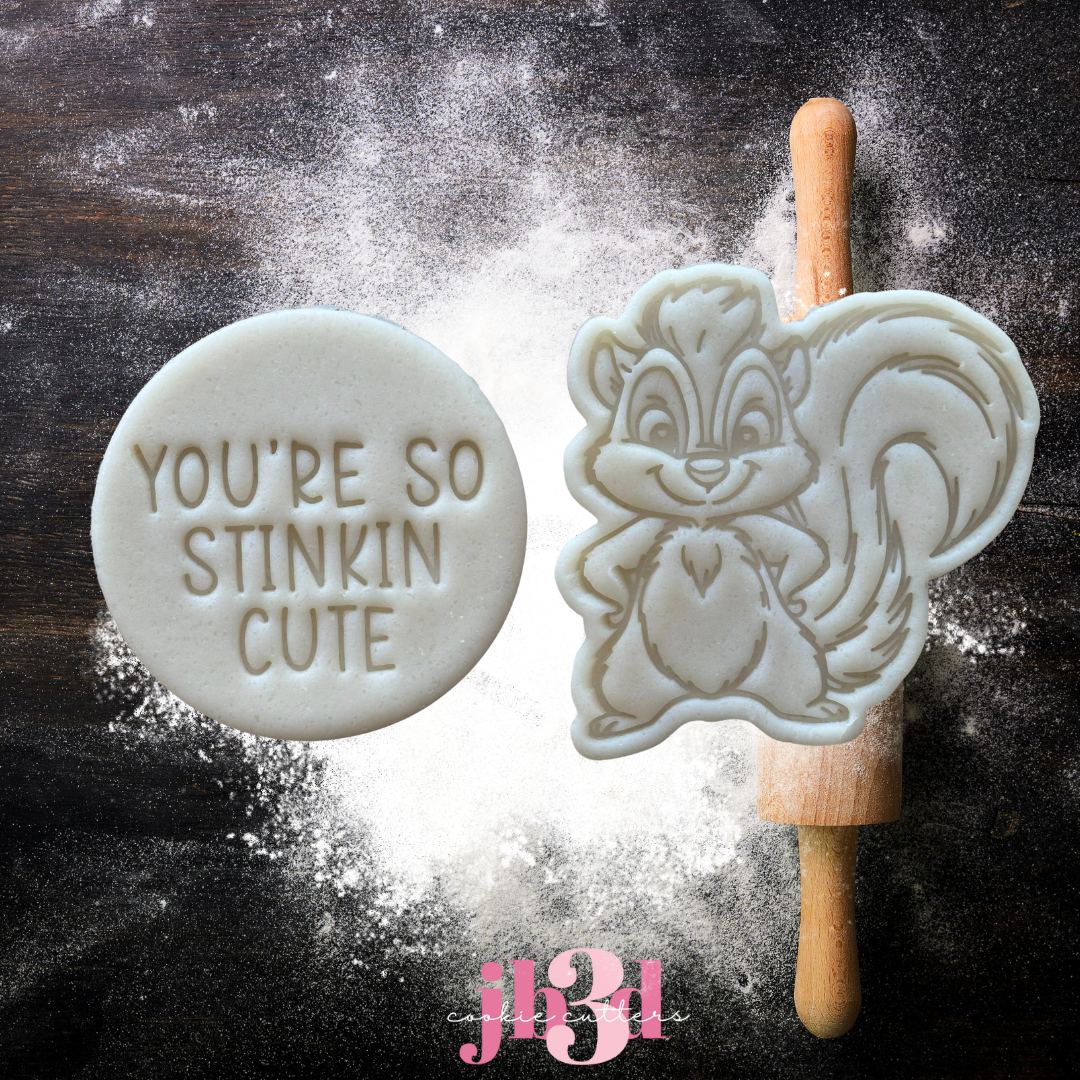 You're so Stinkin cute - Skunk - Cutter & Embosser Stamps