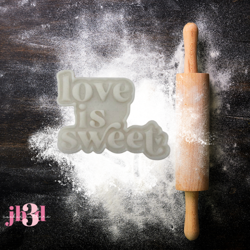 Love is sweet - Cutter & Debosser Stamp