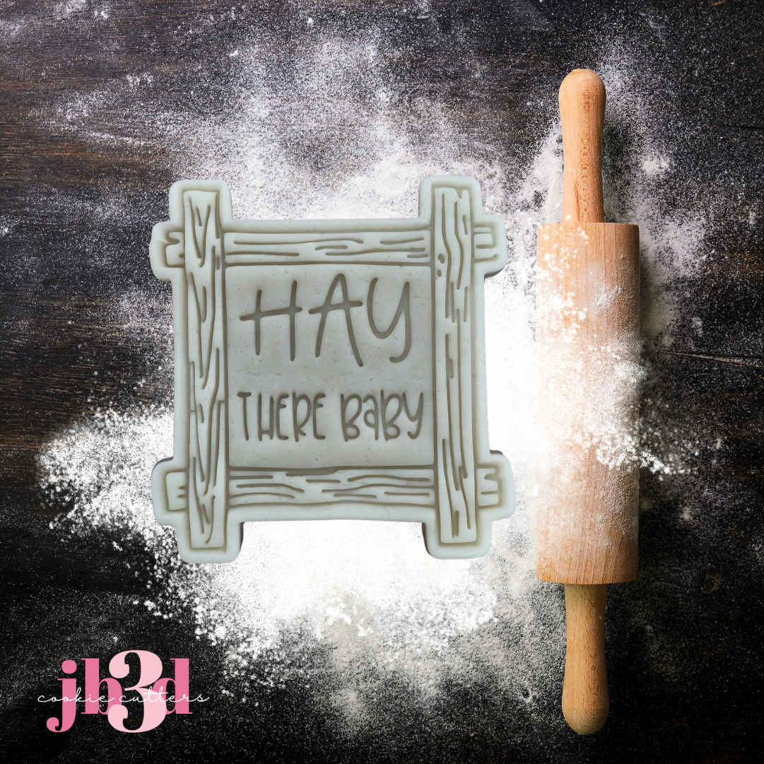 HAY THERE BABY Cutters & Embosser Stamps